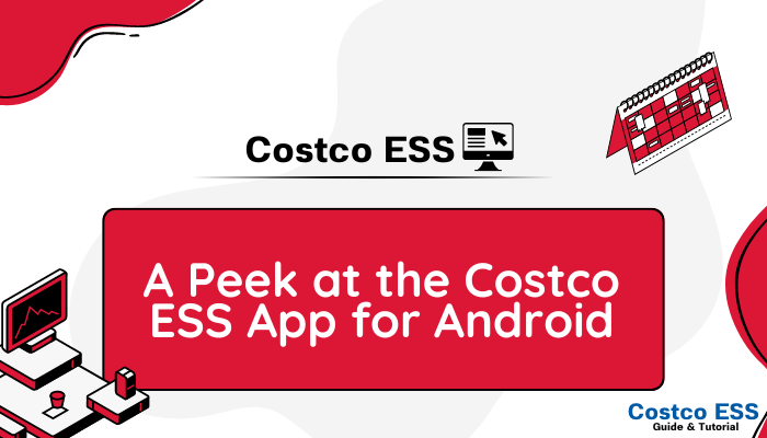 A Peek at the Costco ESS App for Android