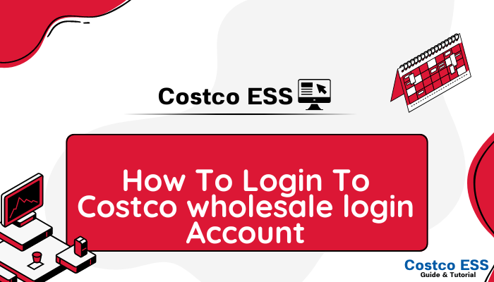 How To Login To Costco wholesale login Account
